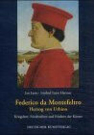 Buchcover Frederico da Montefeltro - Herzog von Urbino | Jan Lauts | EAN 9783422063549 | ISBN 3-422-06354-4 | ISBN 978-3-422-06354-9