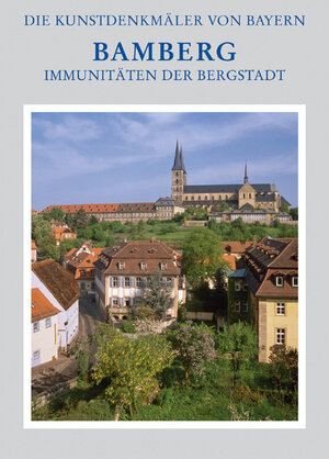 Buchcover Stadt Bamberg / Immunitäten der Bergstadt | Tilmann Breuer | EAN 9783422066793 | ISBN 3-422-06679-9 | ISBN 978-3-422-06679-3