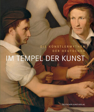 Buchcover Im Tempel der Kunst. Die Künstlermythen der Deutschen  | EAN 9783422068537 | ISBN 3-422-06853-8 | ISBN 978-3-422-06853-7