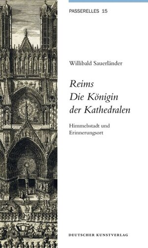 Buchcover Reims. Die Königin der Kathedralen | Willibald Sauerländer | EAN 9783422072107 | ISBN 3-422-07210-1 | ISBN 978-3-422-07210-7