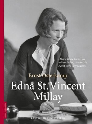 Buchcover Edna St. Vincent Millay | Ernst Osterkamp | EAN 9783422072404 | ISBN 3-422-07240-3 | ISBN 978-3-422-07240-4