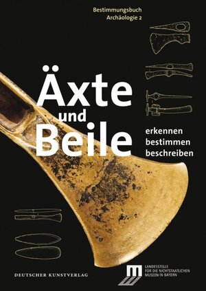 Buchcover Äxte und Beile | Ulrike Weller | EAN 9783422072435 | ISBN 3-422-07243-8 | ISBN 978-3-422-07243-5