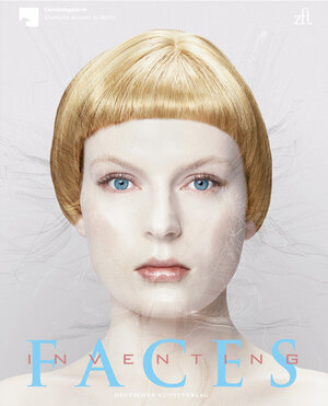 Buchcover Inventing Faces  | EAN 9783422072534 | ISBN 3-422-07253-5 | ISBN 978-3-422-07253-4