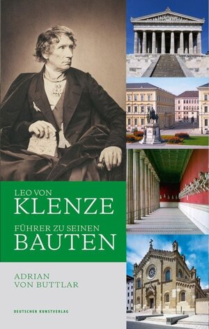 Buchcover Leo von Klenze | Adrian Buttlar | EAN 9783422072749 | ISBN 3-422-07274-8 | ISBN 978-3-422-07274-9