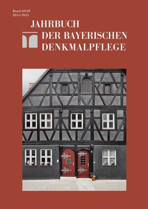 Buchcover Jahrbuch der Bayerischen Denkmalpflege / 2014/2015 | Bayerisches Landesamt für Denkmalpflege | EAN 9783422074118 | ISBN 3-422-07411-2 | ISBN 978-3-422-07411-8