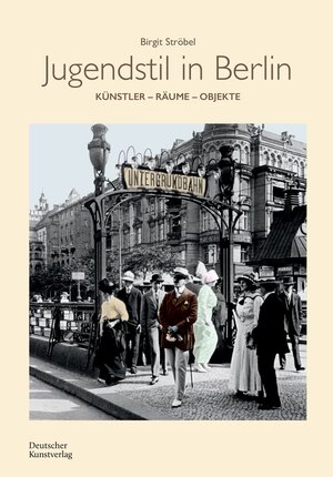 Buchcover Jugendstil in Berlin | Birgit Ströbel | EAN 9783422800687 | ISBN 3-422-80068-9 | ISBN 978-3-422-80068-7