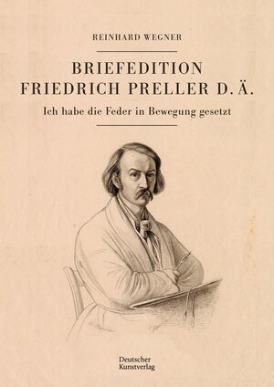 Buchcover Briefedition Friedrich Preller d. Ä. | Reinhard Wegner | EAN 9783422801172 | ISBN 3-422-80117-0 | ISBN 978-3-422-80117-2