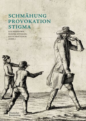 Buchcover Schmähung - Provokation - Stigma  | EAN 9783422801752 | ISBN 3-422-80175-8 | ISBN 978-3-422-80175-2