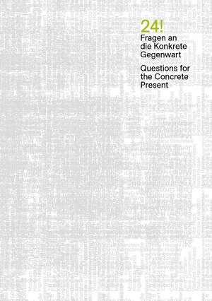 Buchcover 24! / Fragen an die Konkrete Gegenwart  | EAN 9783422802223 | ISBN 3-422-80222-3 | ISBN 978-3-422-80222-3