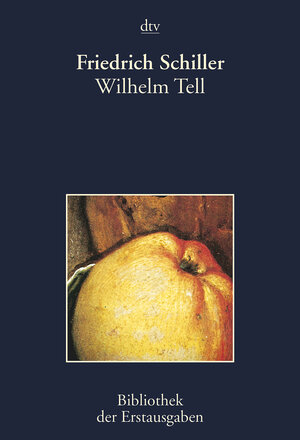 Buchcover Wilhelm Tell | Friedrich Schiller | EAN 9783423026475 | ISBN 3-423-02647-2 | ISBN 978-3-423-02647-5