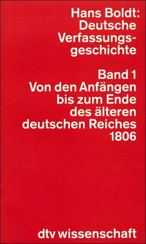 Buchcover Deutsche Verfassungsgeschichte. Politische Strukturen und ihr Wandel | Hans Boldt | EAN 9783423044240 | ISBN 3-423-04424-1 | ISBN 978-3-423-04424-0