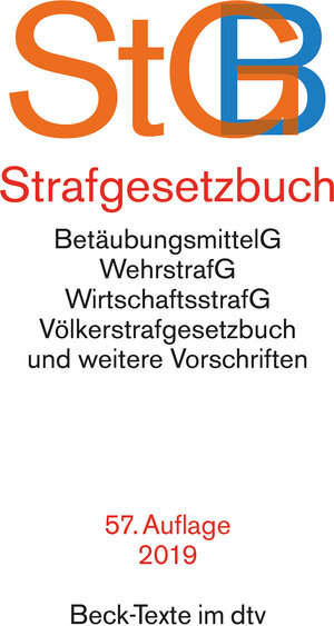 Strafgesetzbuch StGB: mit Einführungsgesetz, Völkerstrafgesetzbuch, Wehrstrafgesetz, Wirtschaftsstrafgesetz, Betäubungsmittelgesetz, ... Nebenstrafrechts, Rechtsstand: 15. Juli 2013