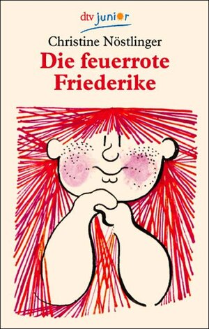 Buchcover Die feuerrote Friederike | Christine Nöstlinger | EAN 9783423071338 | ISBN 3-423-07133-8 | ISBN 978-3-423-07133-8