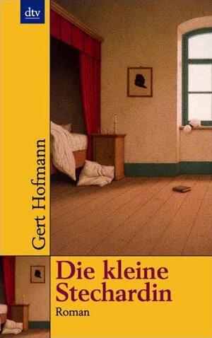 Die kleine Stechardin: Roman