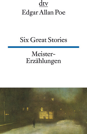 Buchcover Six Great Stories Meister-Erzählungen | Edgar Allan Poe | EAN 9783423093026 | ISBN 3-423-09302-1 | ISBN 978-3-423-09302-6