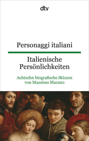 Buchcover Personaggi italiani Italienische Persönlichkeiten | Massimo Marano | EAN 9783423094634 | ISBN 3-423-09463-X | ISBN 978-3-423-09463-4
