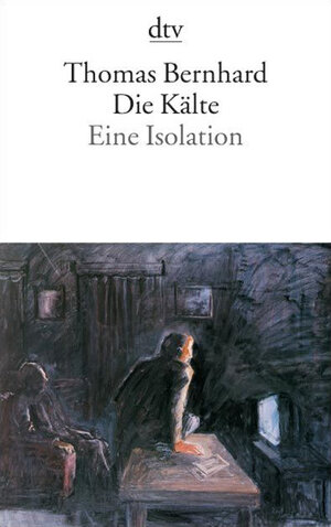 Die Kälte: Eine Isolation