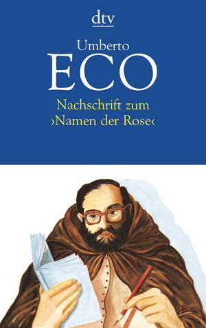 Nachschrift zum >Namen der Rose<