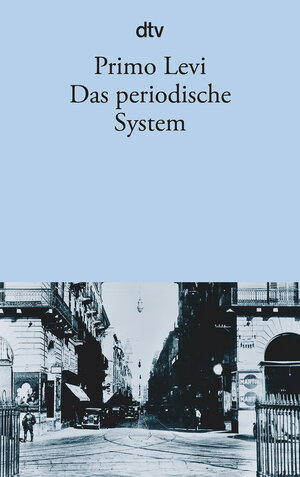 Buchcover Das periodische System | Primo Levi | EAN 9783423113342 | ISBN 3-423-11334-0 | ISBN 978-3-423-11334-2