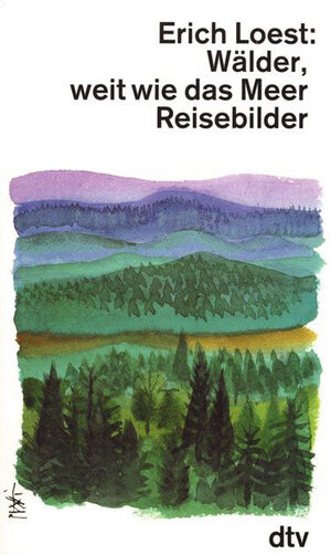Buchcover Wälder, weit wie das Meer | Erich Loest | EAN 9783423115070 | ISBN 3-423-11507-6 | ISBN 978-3-423-11507-0