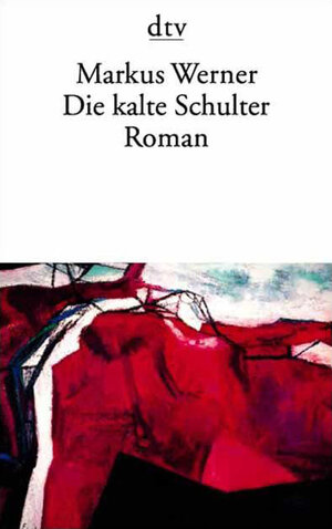 Die kalte Schulter: Roman