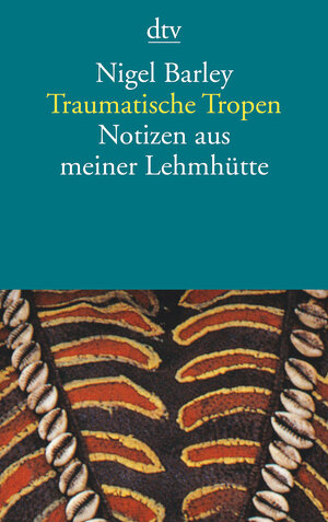 Buchcover Traumatische Tropen | Nigel Barley | EAN 9783423123990 | ISBN 3-423-12399-0 | ISBN 978-3-423-12399-0