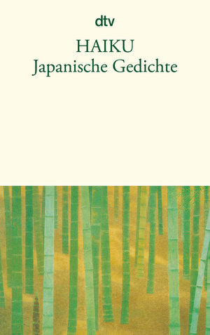 Haiku: Japanische Gedichte