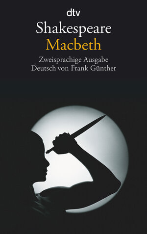 Macbeth: Zweisprachige Ausgabe