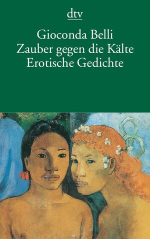 Zauber gegen die Kälte. Sortilegio contra el frío: Erotische Gedichte Poemas eróticos: Erotische Gedichte. Spanisch - Deutsch