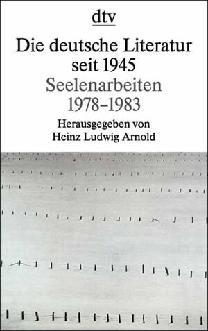 Buchcover Seelenarbeiten. 1978 - 1983  | EAN 9783423125963 | ISBN 3-423-12596-9 | ISBN 978-3-423-12596-3
