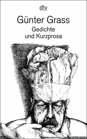Buchcover Gedichte und Kurzprosa | Günter Grass | EAN 9783423126878 | ISBN 3-423-12687-6 | ISBN 978-3-423-12687-8
