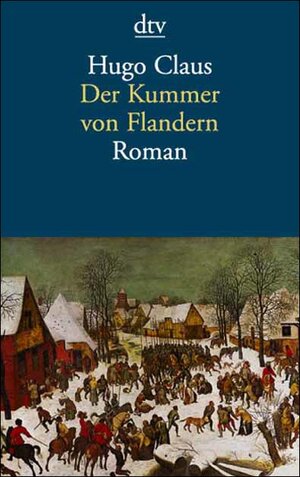 Buchcover Der Kummer von Flandern | Hugo Claus | EAN 9783423126960 | ISBN 3-423-12696-5 | ISBN 978-3-423-12696-0