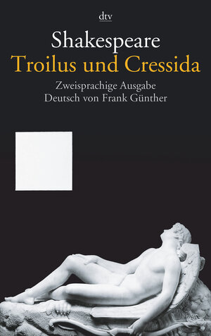 Buchcover Troilus und Cressida | William Shakespeare | EAN 9783423127554 | ISBN 3-423-12755-4 | ISBN 978-3-423-12755-4