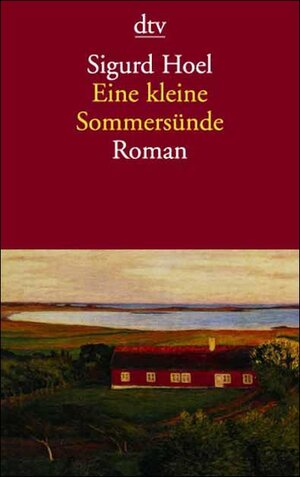 Buchcover Eine kleine Sommersünde | Sigurd Hoel | EAN 9783423127851 | ISBN 3-423-12785-6 | ISBN 978-3-423-12785-1