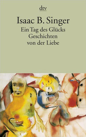 Ein Tag des Glücks: und andere Geschichten von der Liebe