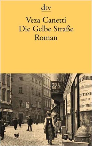 Die Gelbe Straße: Roman