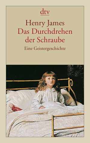 Das Durchdrehen der Schraube: Eine Geistergeschichte