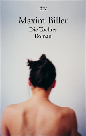 Die Tochter: Roman