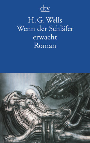 Buchcover Wenn der Schläfer erwacht | H.G. Wells | EAN 9783423131285 | ISBN 3-423-13128-4 | ISBN 978-3-423-13128-5