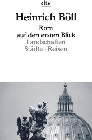 Rom auf den ersten Blick: Landschaften · Städte · Reisen