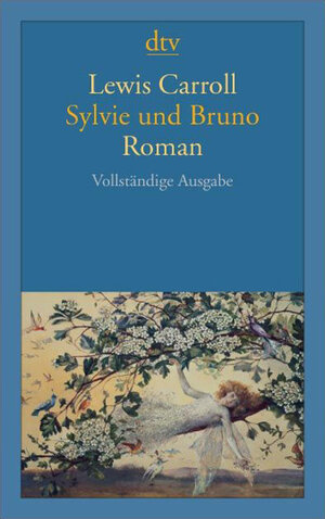 Buchcover Sylvie und Bruno | Lewis Carroll | EAN 9783423132893 | ISBN 3-423-13289-2 | ISBN 978-3-423-13289-3