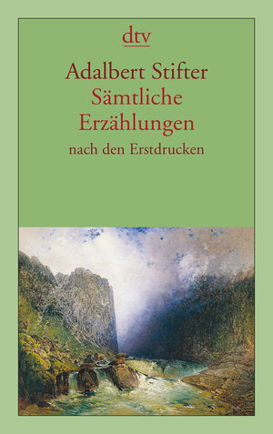 Buchcover Sämtliche Erzählungen | Adalbert Stifter | EAN 9783423133692 | ISBN 3-423-13369-4 | ISBN 978-3-423-13369-2