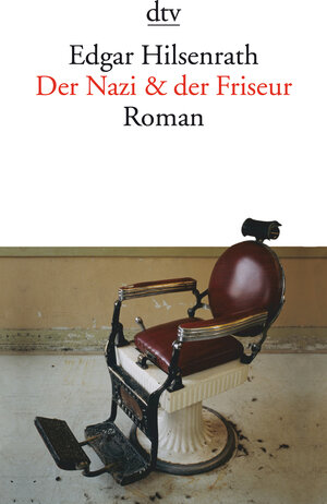 Der Nazi & der Friseur. Roman