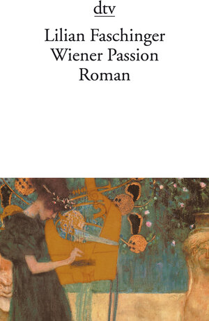 Buchcover Wiener Passion | Lilian Faschinger | EAN 9783423136624 | ISBN 3-423-13662-6 | ISBN 978-3-423-13662-4