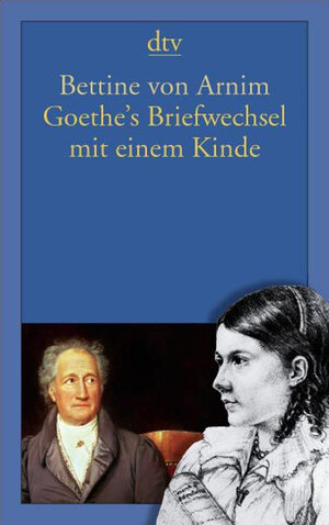Buchcover Goethe's Briefwechsel mit einem Kinde | Bettine von Arnim | EAN 9783423137195 | ISBN 3-423-13719-3 | ISBN 978-3-423-13719-5