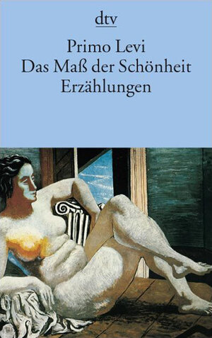 Buchcover Das Maß der Schönheit | Primo Levi | EAN 9783423137867 | ISBN 3-423-13786-X | ISBN 978-3-423-13786-7