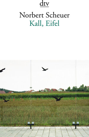 Buchcover Kall, Eifel | Norbert Scheuer | EAN 9783423139380 | ISBN 3-423-13938-2 | ISBN 978-3-423-13938-0