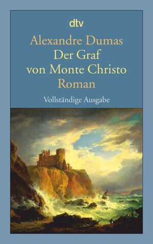 Buchcover Der Graf von Monte Christo | Alexandre Dumas | EAN 9783423139557 | ISBN 3-423-13955-2 | ISBN 978-3-423-13955-7