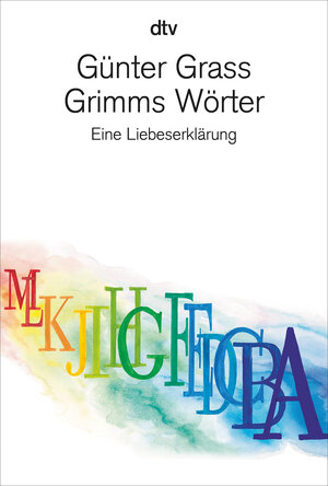 Buchcover Grimms Wörter | Günter Grass | EAN 9783423140843 | ISBN 3-423-14084-4 | ISBN 978-3-423-14084-3