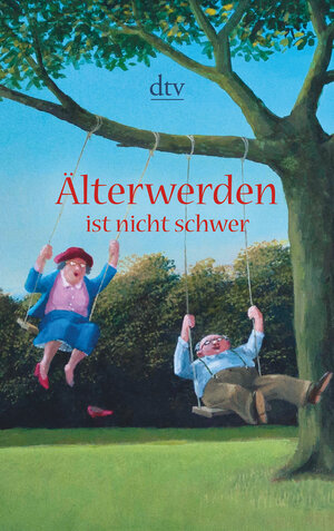 Buchcover Älterwerden ist nicht schwer  | EAN 9783423142854 | ISBN 3-423-14285-5 | ISBN 978-3-423-14285-4